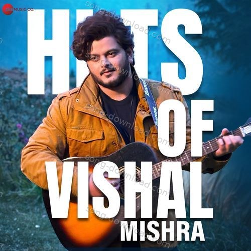 Hits Of Vishal Mishra Vishal Mishra MP3 Download